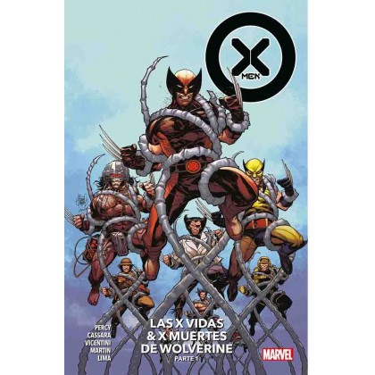 X-Men vol 37 Lax X vidas y X muertes de Wolverine Parte 1